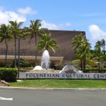 Polynesian Cultural Center, Oahu